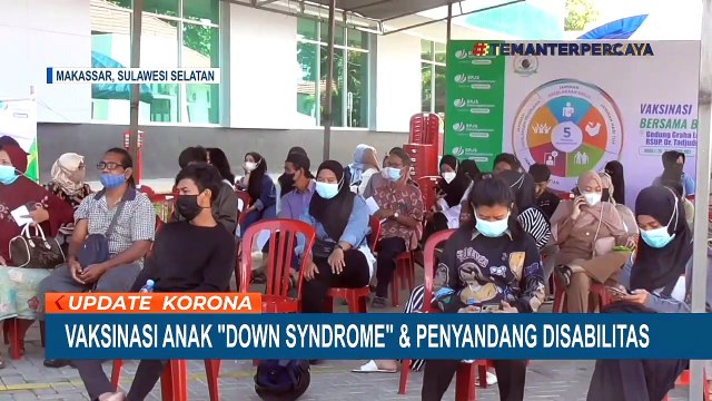 Anak Down Syndrome dan Penyandang Disabilitas Ikut Vaksinasi Corona di Makassar Sulsel