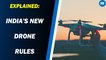 India's New Drone Rules Explained: No Licence Needed To Fly Drones In India