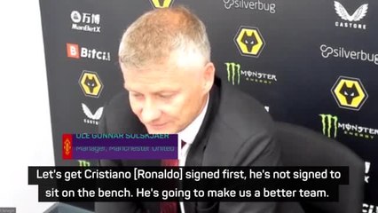 Ronaldo did not sign to sit on the bench! - Solskjaer