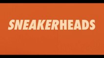 SNEAKERHEADS (2020-) Trailer VO - HD