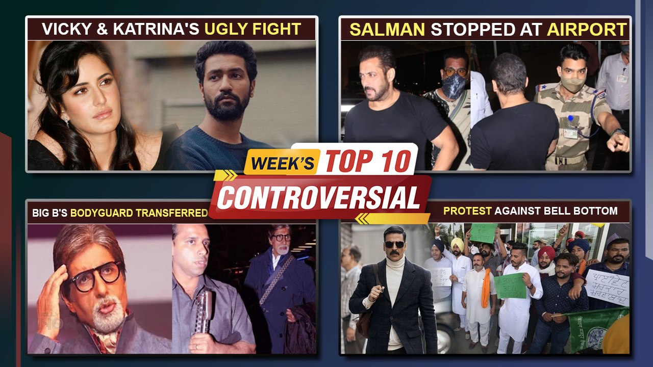 Katrina & Vicky's Fight, Big B's Bodyguard In Trouble, Salman Stopped By CISF Officer| Week's Top 10