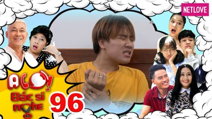 Alo Bác Sĩ Nghe | P336 - Tập 96