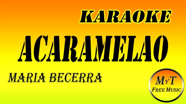 Maria Becerra - ACARAMELAO - Karaoke Instrumental Letra Lyrics