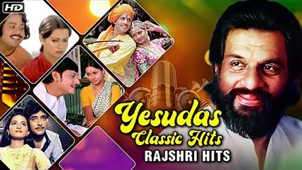 Yesudas Classic Hits | Best Of K J Yesudas | Evergreen Hindi Songs | Old Hindi Songs | Rajshri Hits