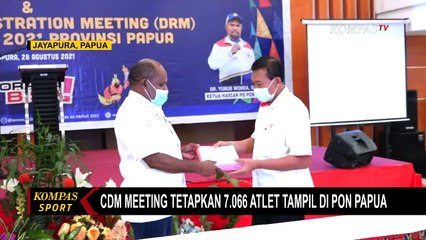 CDM Meeting Tetapkan 7.066 Atlet Tampil di PON Papua