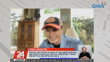 Albert Martinez, nae-enjoy pa rin daw ang pag-arte sa iba't-ibang projects |  24 Oras