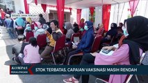 Capaian Vaksinasi Masih Rendah Akibat Terbatasnya Stok