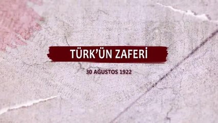 MSB'den 30 Ağustos Zafer Bayramı'na özel tarihi video klip
