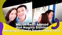 Wajah Raffi Ahmad dan Nagita Slavina Mejeng di Times Square New York