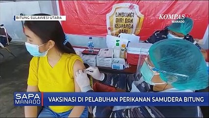 Vaksinasi Di Pelabuhan Perikanan Samudera Bitung