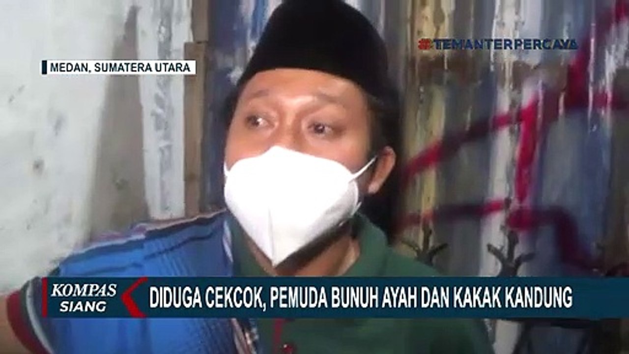Kasus Pemuda Bunuh Ayah dan Kakak Kandung di Medan, Diduga Akibat Cekcok