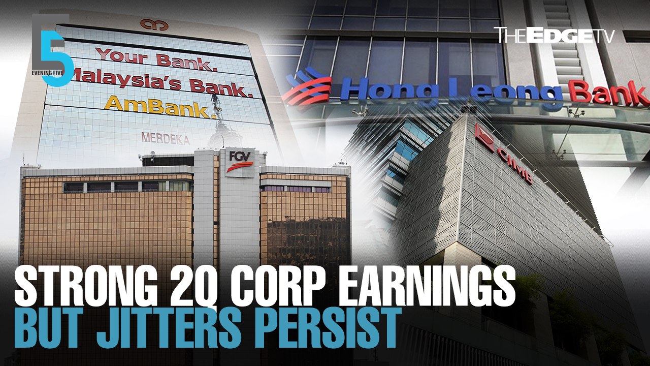 EVENING 5: Broadly strong 2Q corp earnings, but scarred by deep worries