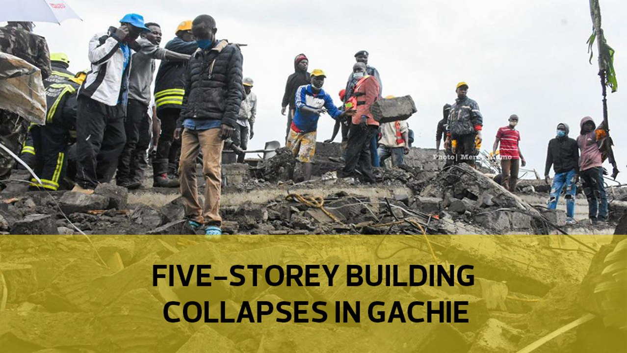 Five-storey building collapses in Gachie