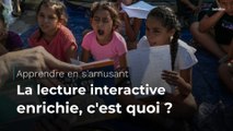 La lecture interactive enrichie, c'est quoi ?