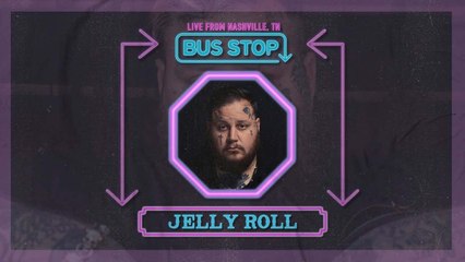 Bus Stop Sessions: Jelly Roll (LIVE)