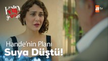 Hande'nin planı suya düştü! - Kalp Yarası 9. Bölüm