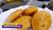 Pyaj ki Kachori Recipe | खस्ता और फूली-फूली प्याज की कचोरी | Onion Kachori |  Pyaz ki Kachori