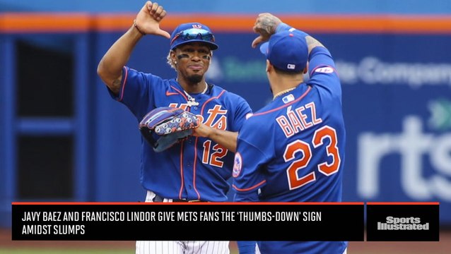 Verducci: Javy Bàez and Francisco Lindor Thumbs-Down Mets Fans, but Their Respective Slumps Are the Real Problem
