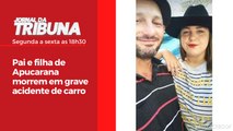 Pai e filha de Apucarana morrem em grave acidente de carro