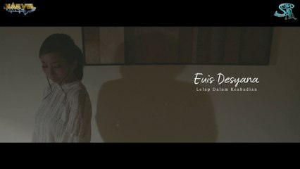 Euis Desyana - Lelap Dalam Keabadian | Official Music Video
