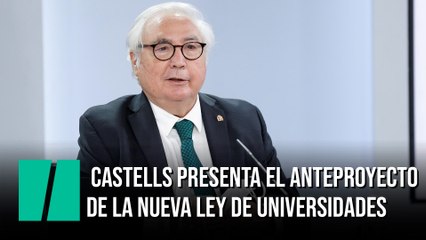El Gobierno aprueba la Ley de Universidades de Castells
