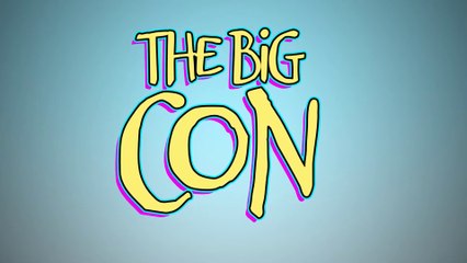 The Big Con - Bande-annonce de lancement