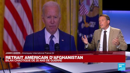 Retrait américain d'Afghanistan : bilan chaotique de 20 ans de guerre