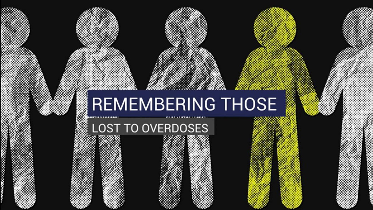 Remembering Those Lost To Overdoses