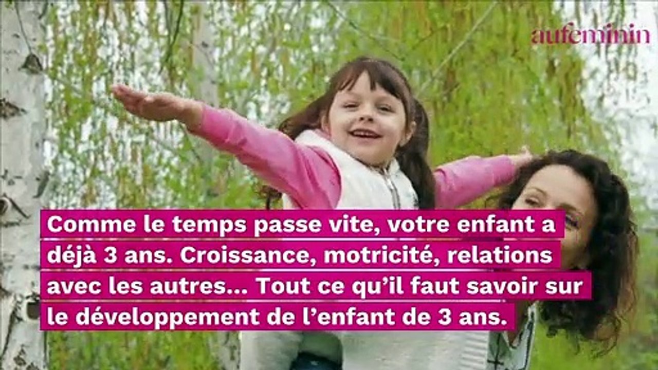 Votre enfant a 3 ans, où en est-il dans son développement ?