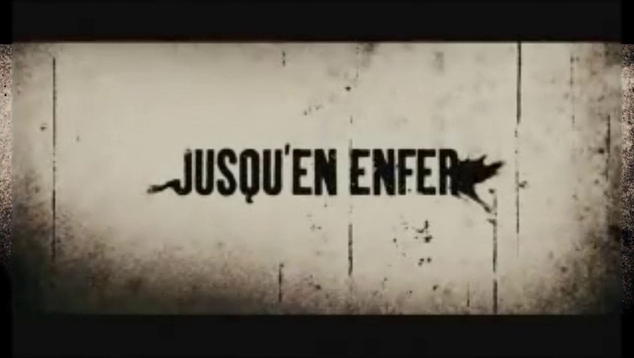 JUSQU'EN ENFER (2009) Bande Annonce VF - HD