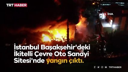 İkitelli Çevre Oto Sanayi Sitesi'nde yangın
