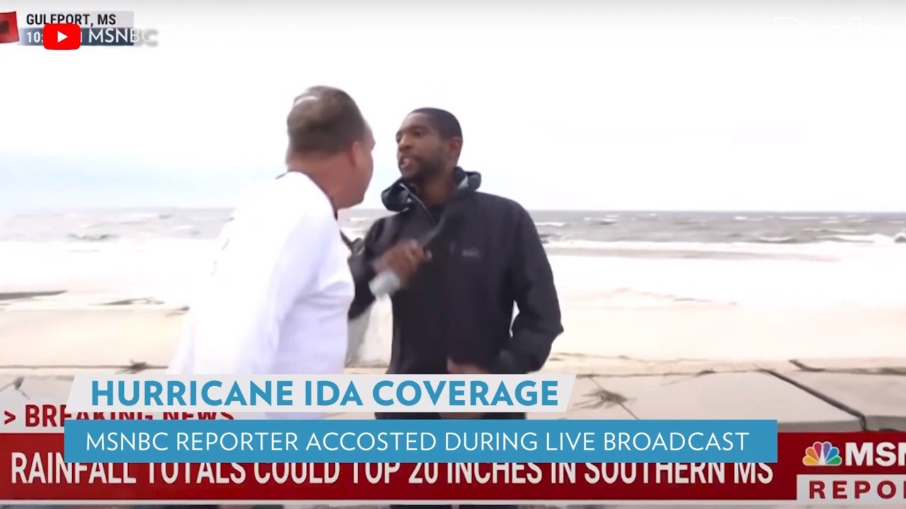 MSNBC Reporter Accosted During Live Hurricane Ida Coverage