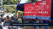 Daerah Ngebut, Ganjar Minta Tambahan Kuota Vaksin