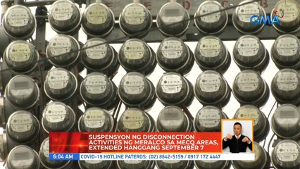 Suspensyon ng disconnection activities ng Meralco sa MECQ areas, extended hanggang September 7 | UB