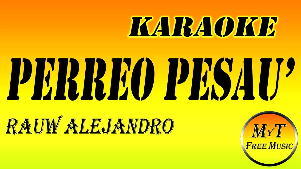 Rauw Alejandro — Perreo Pesau’ - Karaoke Instrumental Letra Lyrics