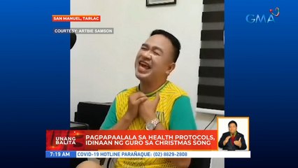 Pagpapaalala sa health protocols, idinaan ng guro sa Christmas song | UB