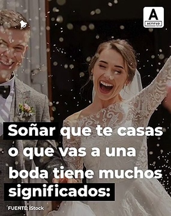 ¿Qué significa soñar que te casas ? | ActitudFem