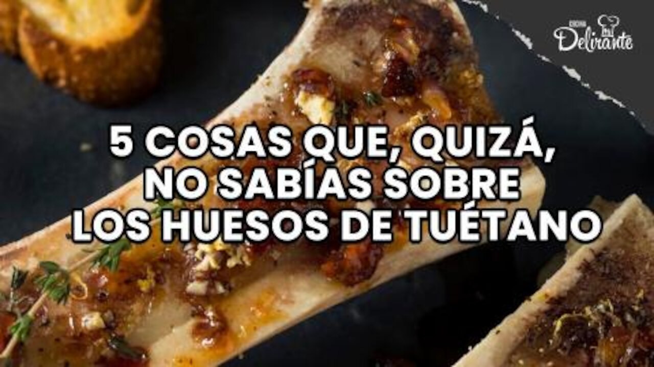 5 cosas que, quizá, NO sabías sobre los huesos de tuétano.| Cocina Delirante