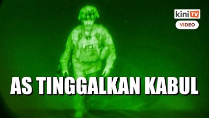 AS keluarkan rakaman pasukan tentera terakhir tinggalkan Kabul