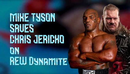 IRON MIKE TYSON returns to PRO WRESTLING - saves CHRIS JERICHO on DYNAMITE