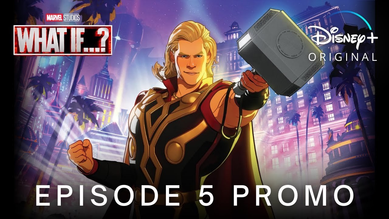 Marvel's WHAT IF…- (2021) EPISODE 5 PROMO TRAILER - Disney+