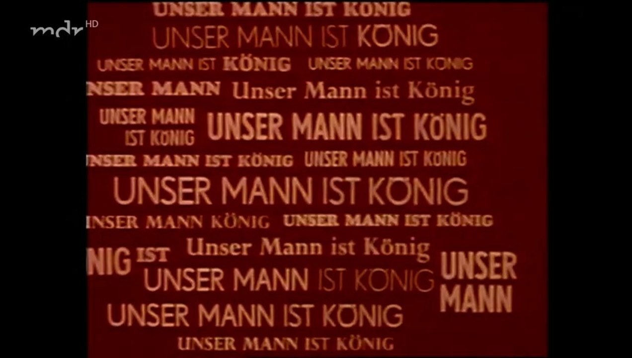 Unser Mann ist König - 1. Wer A sagt ...