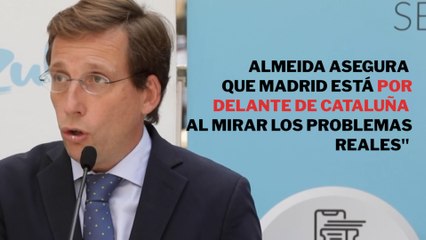 Almeida asegura que Madrid está por delante de Cataluña al mirar los problemas reales