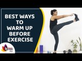 Best Way To Warm Up Before Exercise | Warm Up Routine Before Workout | Lokmat Sakhi