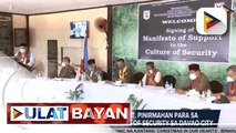 Pagpapalakas ng culture of security sa Davao city, pinirmahan sa Manifesto of support; Mahigpit na seguridad sa loob ng mosque at iba pang lugar na maraming tao, asahan