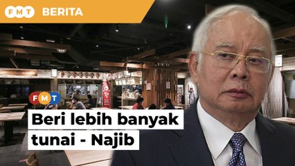 Beri lebih banyak tunai, tingkat keyakinan rakyat berbelanja, Najib beritahu kerajaan
