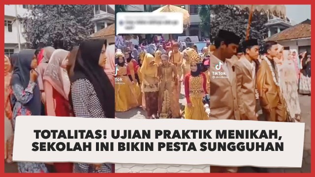 Penuh Totalitas! Ujian Praktik Menikah, Sekolah Ini Bikin Pesta Sungguhan