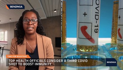 Booster Shot May Be Recommended for Most Americans