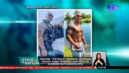 Dwayne 'The Rock' Johnson, gustong makita nang personal ang pulis sa Alabama na kamukha niya | SONA
