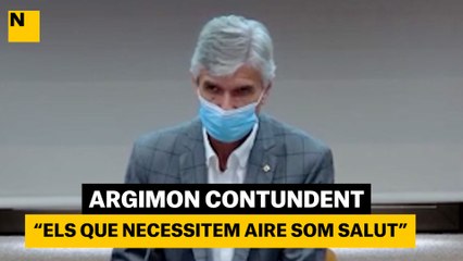 Argimon, contundent: "Els que necessitem aire som Salut"
